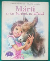 Gilbert Delahaye: Márti és kis barátai, az állatok > Gyermek- és ifjúsági irodalom > Képeskönyv