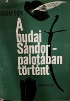 A budai Sándor-palotában történt című könyv