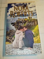 Nora Roberts: Aki mer, az nyer