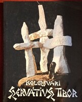 Kolozsvári Szeráfiusz Tibor”