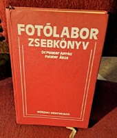 Dr. Polster Alfréd – Polster Ákos: Fotólabor zsebkönyv