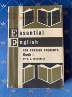Essential English for foreign Students Book ONE  By.C.E.Eckersley