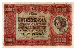 50000 Korona Államjegy 1923 NÉGY PENGŐ bélyegzéssel nyomdahely nélkül R!