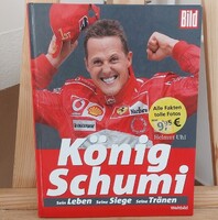 (K) König Schumi Michael Schumacher német nyelvű könyv