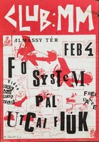 Koncert plakát: Club MM,, Almássy tér ( F.O. System, Pál utcai Fiúk) - 50686