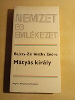 Bajcsy - Zsilinszky Endre Mátyás király