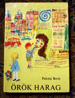 Palotai Boris : Örök harag  -  Móra kiadó, 1974  Würtz Ádám rajzaival  , karácsonyi illusztráció is
