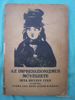 Hevesy Iván: Az impresszionizmus művészete. Gyoma, 1922, Kner
