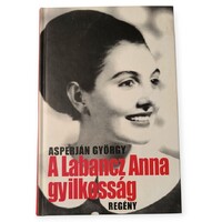 A Labancz Anna gyilkosság – Regény