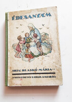 Blaskó Mária: Édesanyám (Szent István Társulat) 1937, 2. kiadás