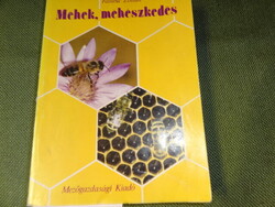 Faluba Zoltán: MÉHEK,MÉHÉSZKEDÉS