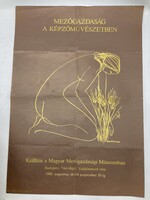 Macskássy Izolda (1945-2021): Mezőgazdaság a képzőművészetben, kiállítási plakát, 1985, szitanyomat