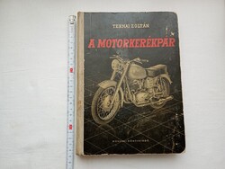 Könyv 112 -Ternai Zoltán - A motorkerékpár BP 1961 - melléklet - Mobil minőségi tanusítvány Riga 16
