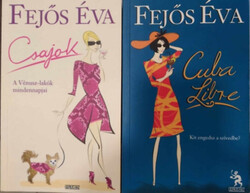 Fejős Éva: Cuba Libre + Csajok (2 kötet)