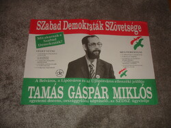 TAMÁS GÁSPÁR MIKLÓS SZDSZ POLITIKAI PLAKÁT