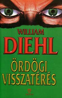 William Diehl: Ördögi visszatérés