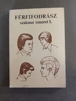 Gáspár Sándor - Férfifodrász szakmai ismeret I.,1983**