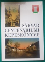 Burka Zoltán: Sárvár Centenáriumi Képeskönyve 1902-2002  > Helytörténet > Honismeret >