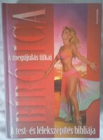 Bíró Ica - A Megújulás titkai c. könyv