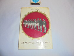 Rejtő László: Az aranycsapat és árnyai - 1966