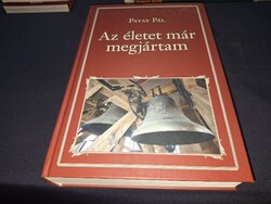 Patay Pál: Az ​életet már megjártam. 1900.-Ft