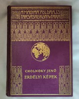 Cholnoky Jenő: Erdélyi képek. Első kiadás. [Budapest], é.n., Franklin-Társulat