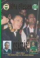 Nagy Béla(szerk.): Isten éltessen „Császár”