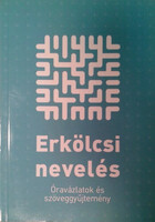 Kálmán-Kerepeczki-Orosz: Erkölcsi nevelés - óravázlatok é szöveggyűjtemény