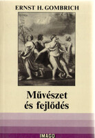 Ernst H. Gombrich: Művészet és fejlődés