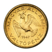 Magyar Köztársaság 10 Fillér 1947 rozettás ARTEX utánveret
