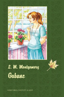 Lucy Maud Montgomery: Gubanc - puha kötés