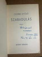 Csorba Győző: Szabadulás. Dedikált, 1947. Pók Lajos irodalomtörténész részére, Pécs