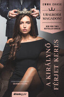 Emma Chase: A királynő férjet keres