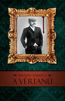 Benedek Szabolcs: A vértanú