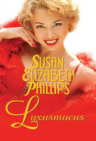 Susan Elizabeth Phillips: Luxusmucus
