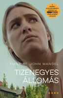 Emily St. John Mandel: Tizenegyes Állomás