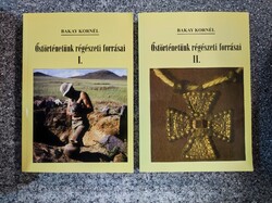 Őstörténetünk régészeti forrásai I-II. Bakay Kornél. Egyetemi tankönyv gyanánt. 2013