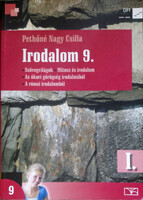Pethőné Nagy Csilla: Irodalom 9. - I. kötet