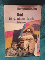 Hód és a néma tanú Mattyasovszky Jenő 1982 bűnügyi regény