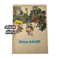 Nézz körül! · eredeti gyermekkönyv