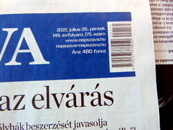 2022 július 29  /  NÉPSZAVA  /  Születésnapra!? EREDETI ÚJSÁG! Ssz.:  23676
