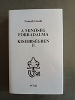 Németh László - A Minőség Forradalma - Kisebbségben II. - Püski,1992 - jó állapotú