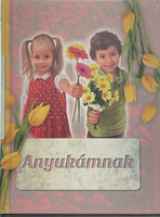 Dr. Bera Károly (prod.): Anyukámnak - verseskötet