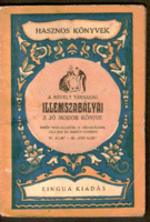 Kommilfó: A Művelt Társaság Illemszabályai A Jó Modor Könyve  1943