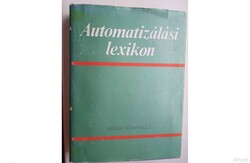 Automatizálási Lexikon , MK kiadó , 1986 , 540 oldal ,kemény táblás , jó állapotú
