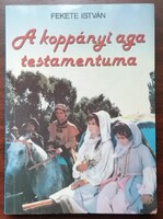 Fekete István: A koppányi aga testamentuma > Gyermek- és ifjúsági irodalom > Történelmi regény
