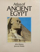 John Baines - Jaromír Málek: Atlas of Ancient Egypt