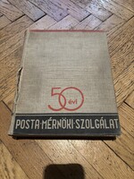 50 évi Posta mérnöki szolgálat