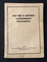 Nagy Imre És Bűntársai Ellenforradalmi Összeesküvése c.könyv.