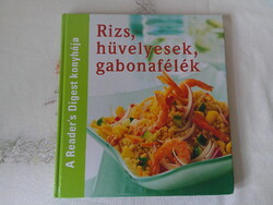 Rizs, hüvelyesek, gabonafélék szakácskönyv